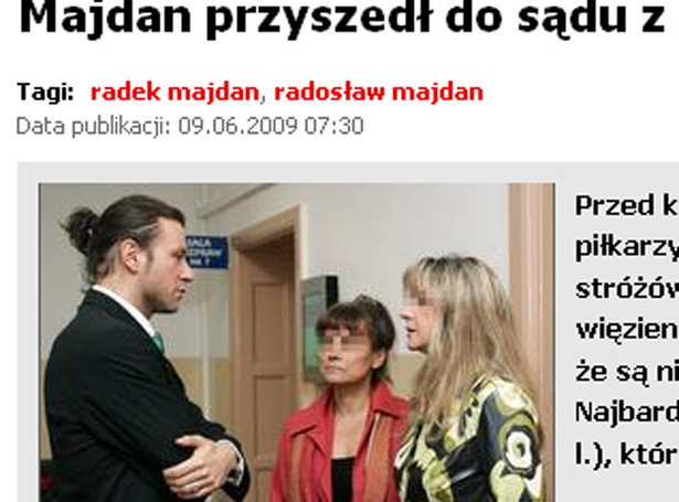 Majdan do sądu przyszedł z mamą