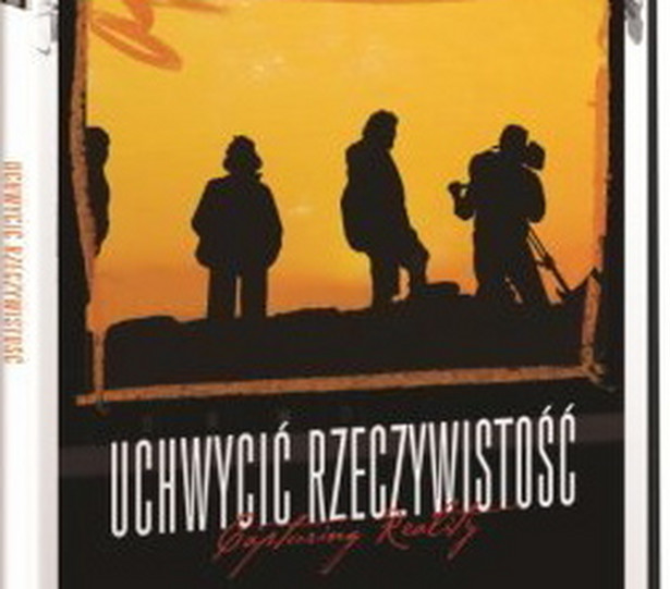 "Uchwycić rzeczywistość". Między prawdą a fikcją