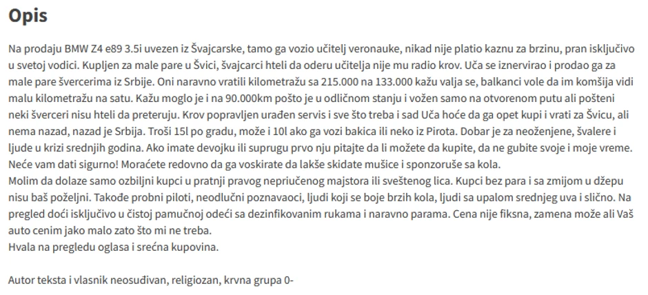  "Cena nije fiksna, zamena može, ali Vaš auto cenim jako malo zato što mi ne treba"