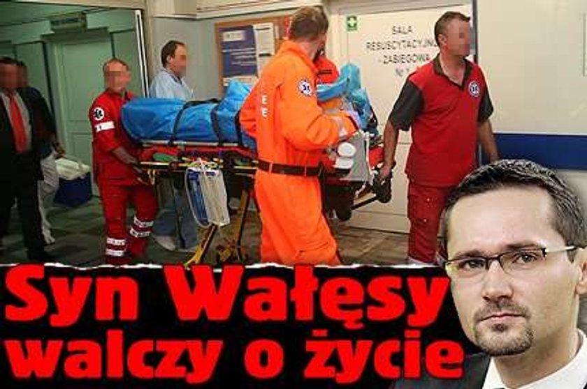 Syn Wałęsy walczy o życie