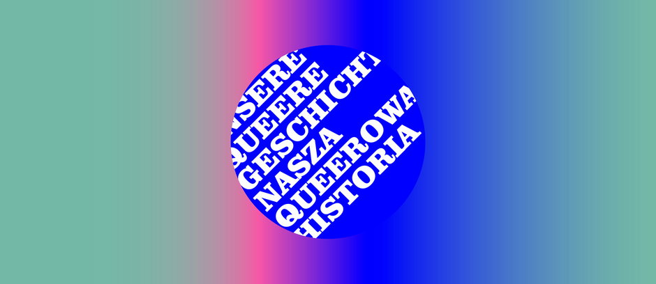 Cykl wydarzeń  "Nasza queerowa historia" w Goethe-Institut w Warszawie 