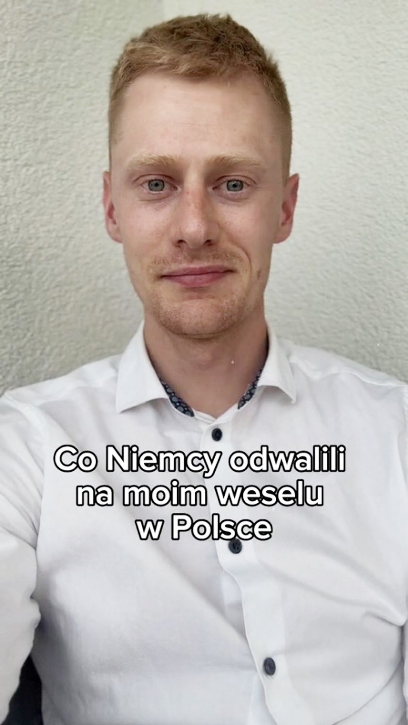 The German had a wedding in Poland. He said what the guests did