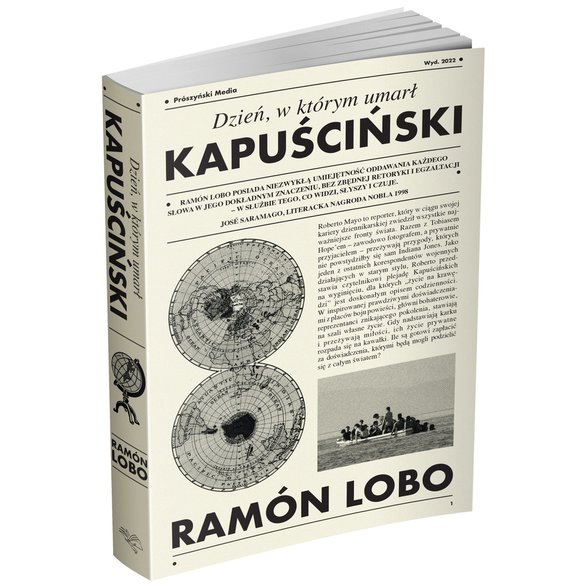 "Dzień, w którym umarł Kapuściński", Ramón Lobo