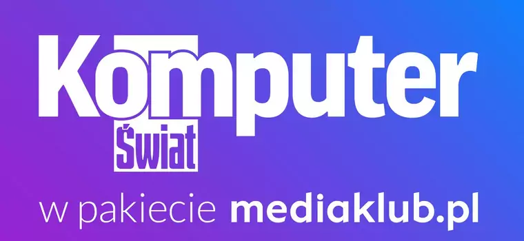 Komputer Świat także w ofercie serwisu Mediaklub.pl. Najlepsze treści w jednym miejscu