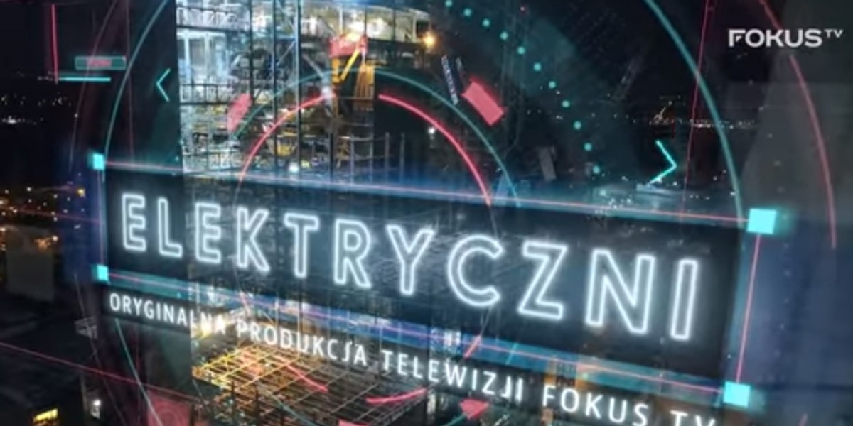 "Elektryczni" to pierwszy taki program w Polsce