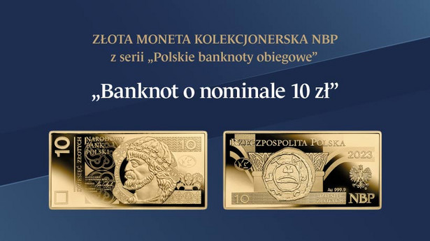 „Banknot o nominale 10 zł” – nowa złota moneta kolekcjonerska NBP