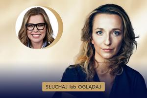 Podcast Forbes Women: Kobiety do zarządów! Sylwia Gregorczyk-Abram