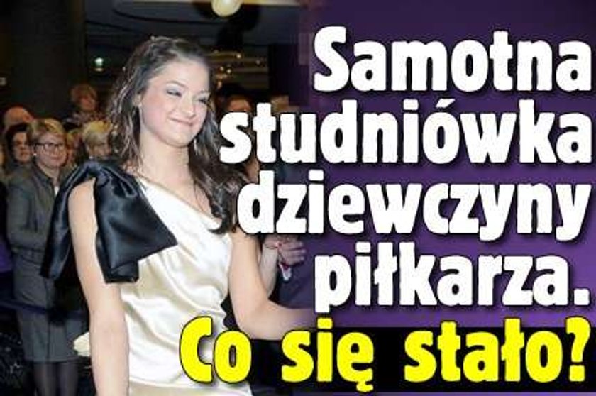 Samotna studniówka dziewczyny Szczęsnego