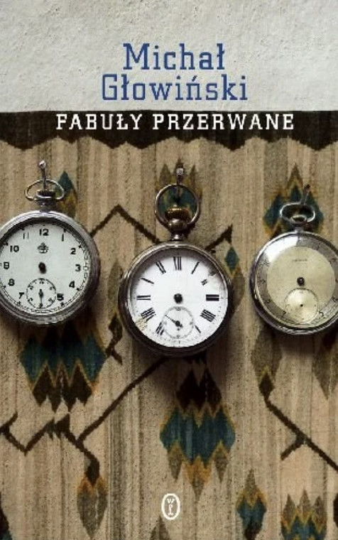 "Fabuły przerwane"