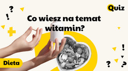 Dieta Co wiesz na temat witamin