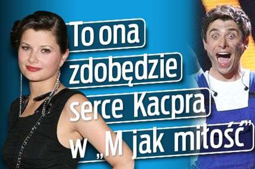 To ona zdobędzie serce Kacpra w "M jak miłość"