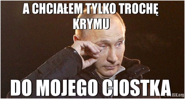 Putin - Krym dla ciostka