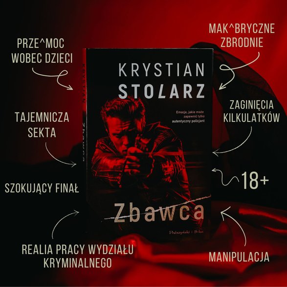 "Zbawca", Krystian Stolarz, Wydawnictwo Prószyński i S-ka, 2024 r.