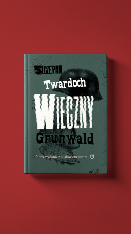 Szczepan Twardoch - "Wieczny Grunwald"