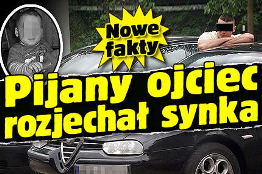 Pijany ojciec rozjechał synka. NOWE FAKTY