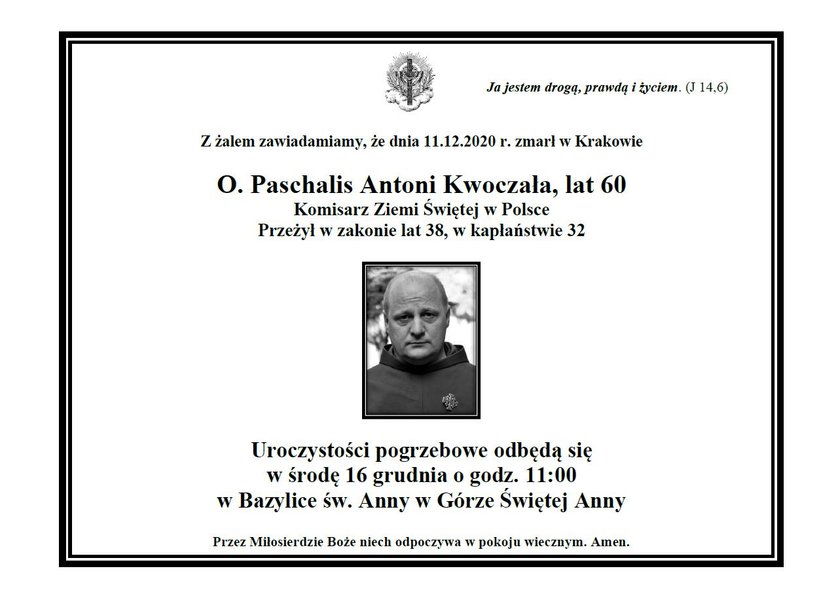 O. Paschalis Antoni Kwoczała nie żyje. Był Komisarzem Ziemi Świętej w Krakowie