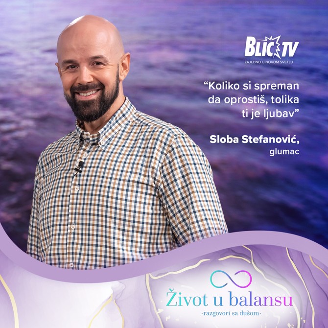 Sloba Stefanović u "Život u balansu - razgovori sa dušom"