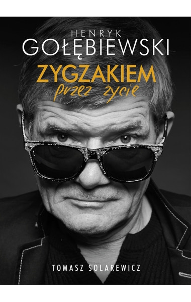 Zygzakiem przez życie