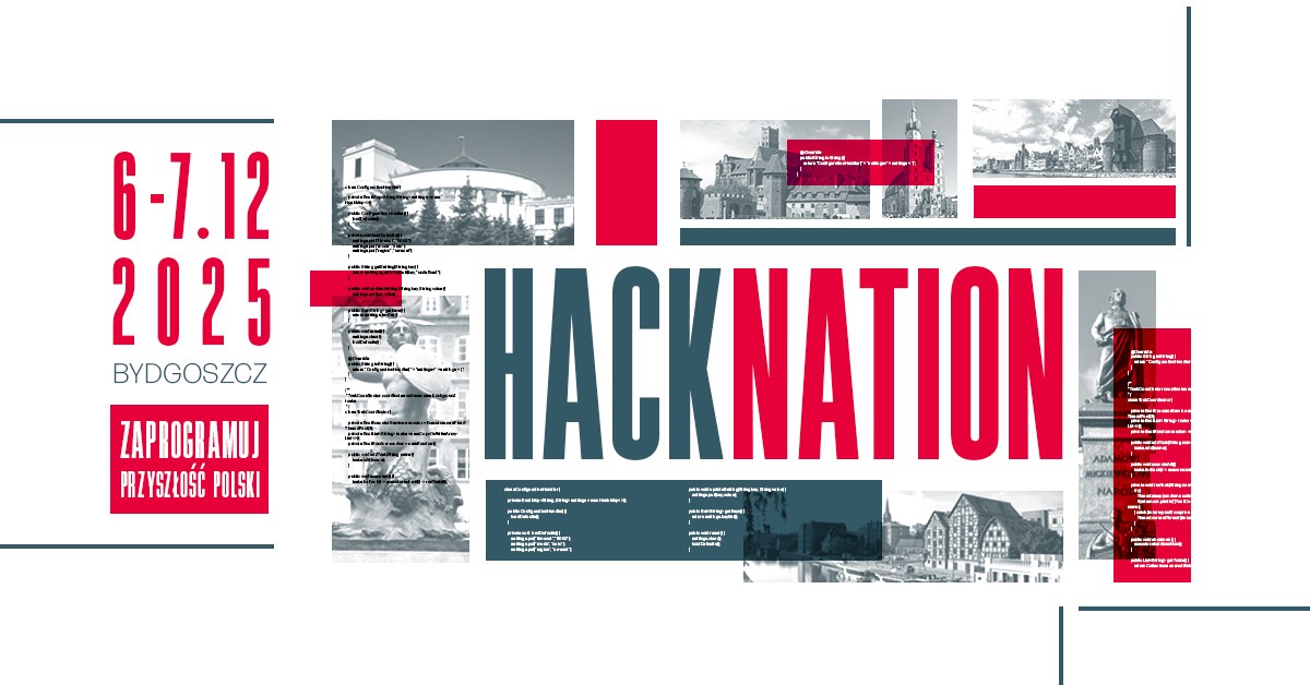 Zaprogramuj przyszłość Polski. HackNation 2025 w Bydgoszczy