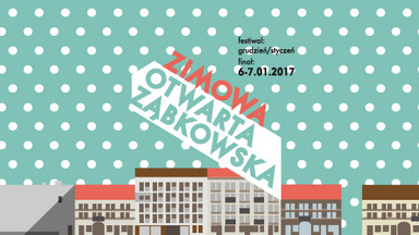 Warszawa: Festiwal Otwarta Ząbkowska w zimowej odsłonie