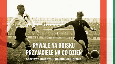 Nowa wystawa w Muzeum Sporu i Turystyki - sportowe pojedynki polsko-węgierskie