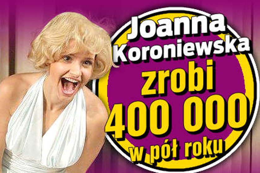 Koroniewska zrobi 400 000 w pół roku