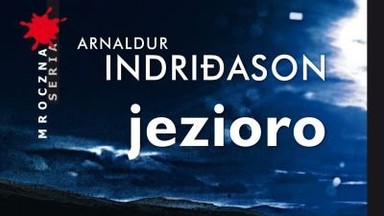 Recenzja: "Jezioro" Arnaldur Indridason