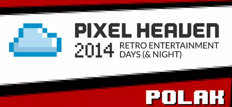 Pixel Heaven 2014 - czy Polak Potrafi?