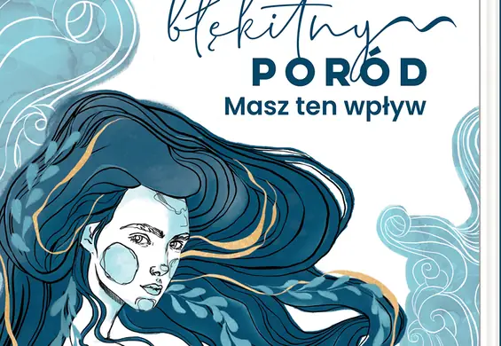 Gdyby każda kobieta doświadczyła dobrego porodu, światem rządziłyby matki