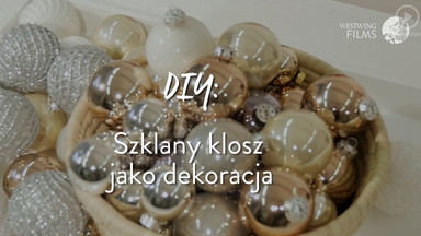 DIY: Ozdobny klosz świąteczny - prosta i atrakcyjna dekoracja na Boże Narodzenie