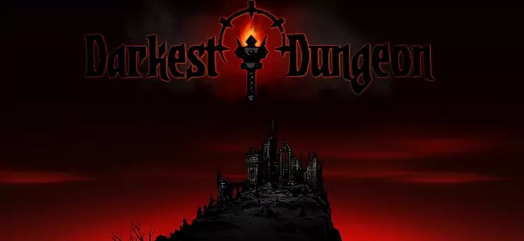 Recenzja: Darkest Dungeon