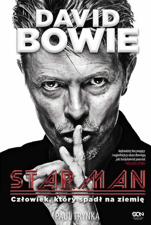 "David Bowie. STARMAN. Człowiek, który spadł na ziemię" (okładka książki)