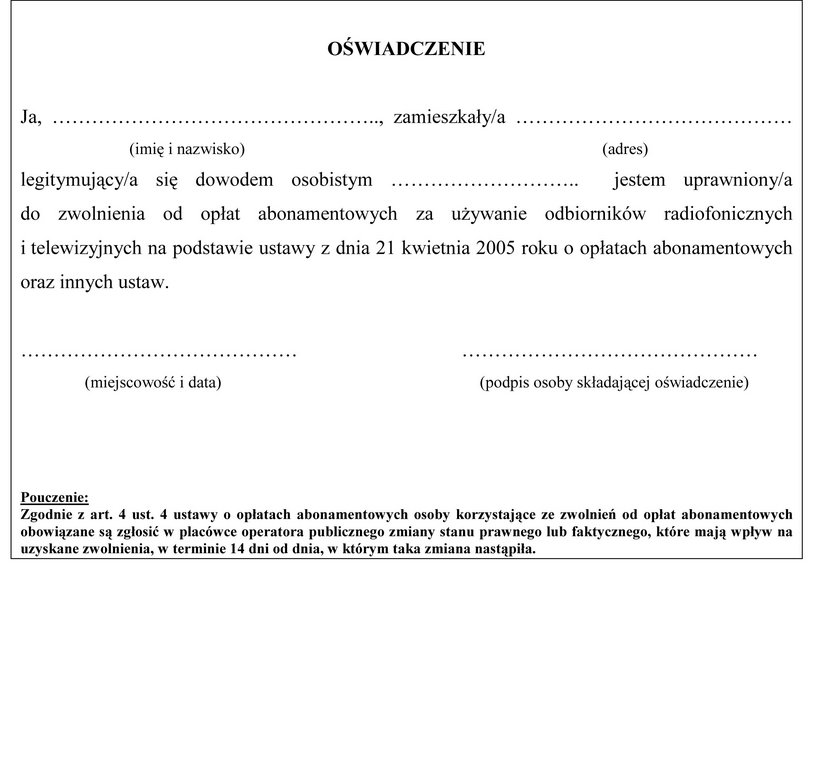 Jeśli jesteś zwolniony z opłacania abonamentu RTV, musisz złożyć na poczcie taki wypełniony wniosek