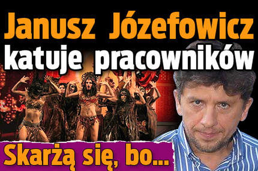 Józefowicz męczy tancerzy. Skarżą się, bo...