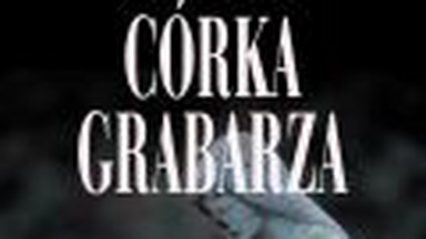 Córka grabarza. Fragment książki