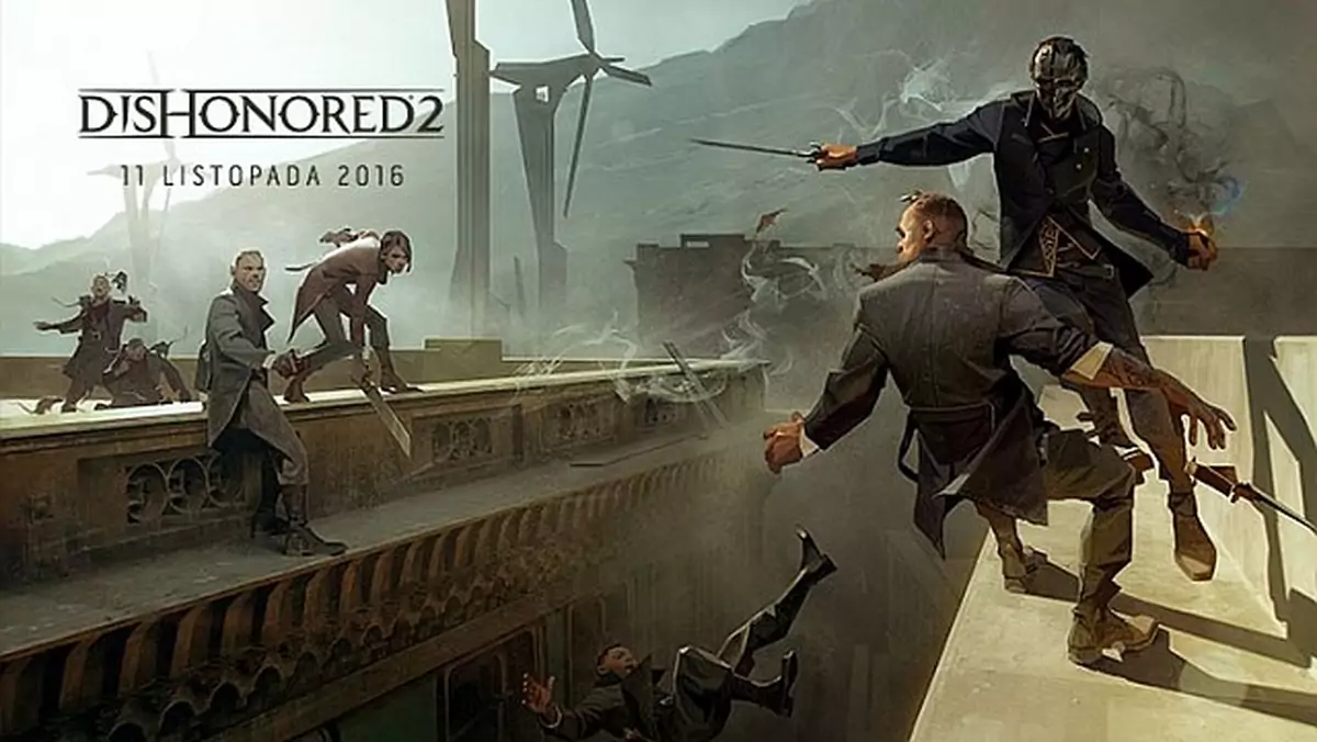 Dishonored 2 - znamy oficjalną datę premiery