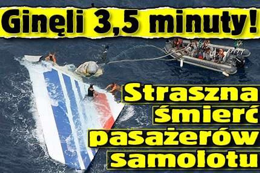 Ginęli 3,5 minuty! Straszna śmierć pasażerów samolotu