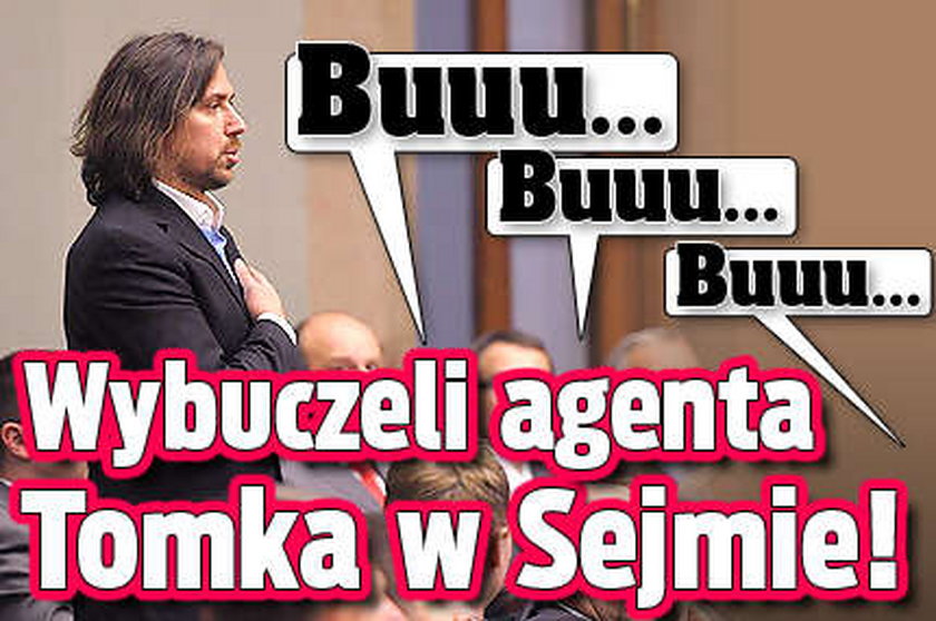 Buuu... Wybuczeli agenta Tomka w Sejmie!