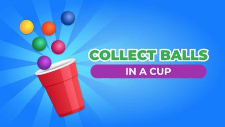 Collect Balls In A Cup