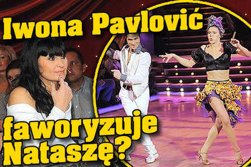 Iwona Pavlović faworyzuje Nataszę?