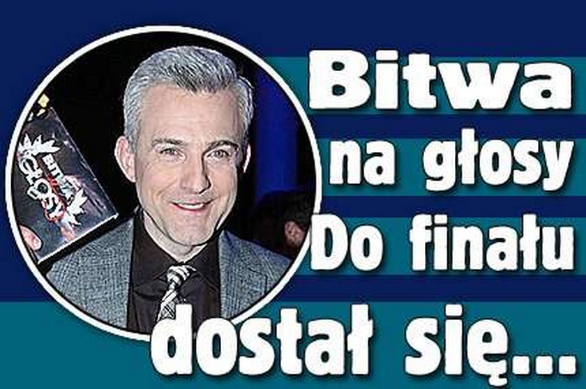 Bitwa na głosy. Do finału dostał się...