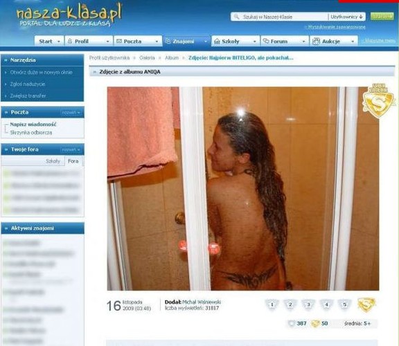 Anna Wiśniewska pod prysznicem / zdjęcie zmieszczone na Naszej Klasie przez Michała Wiśniewskiego