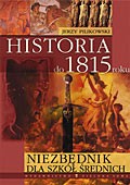 Niezbędnik dla szkół średnich – historia do 1815 roku