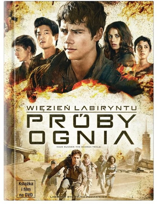 Więzień Labiryntu. Próby ognia"