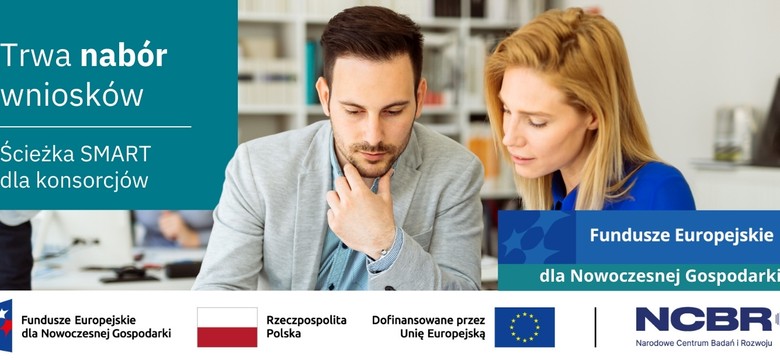 Fundusze Europejskie na partnerską realizację projektów B+R. Trwa nabór w konkursie Ścieżka SMART dla konsorcjów