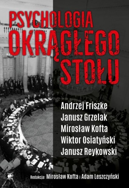 Okładka książki "Psychologia Okrągłego Stołu"