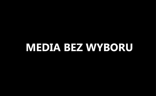 Media bez wyboru