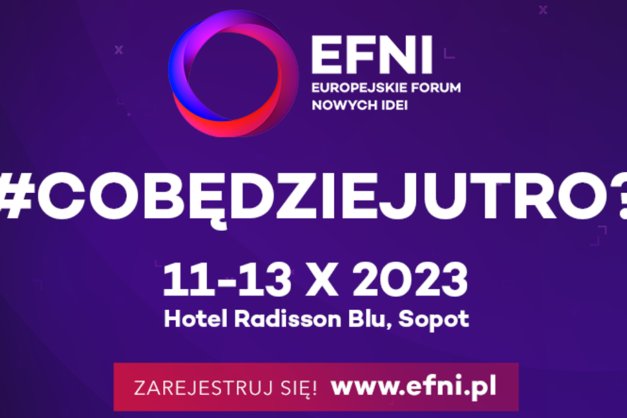 12. edycja EFNI odbędzie się 11-13 października w Sopocie, Hotel Radisson Blu. Gościem specjalnym będzie Roberta Metsola, przewodnicząca Parlamentu Europejskiego.