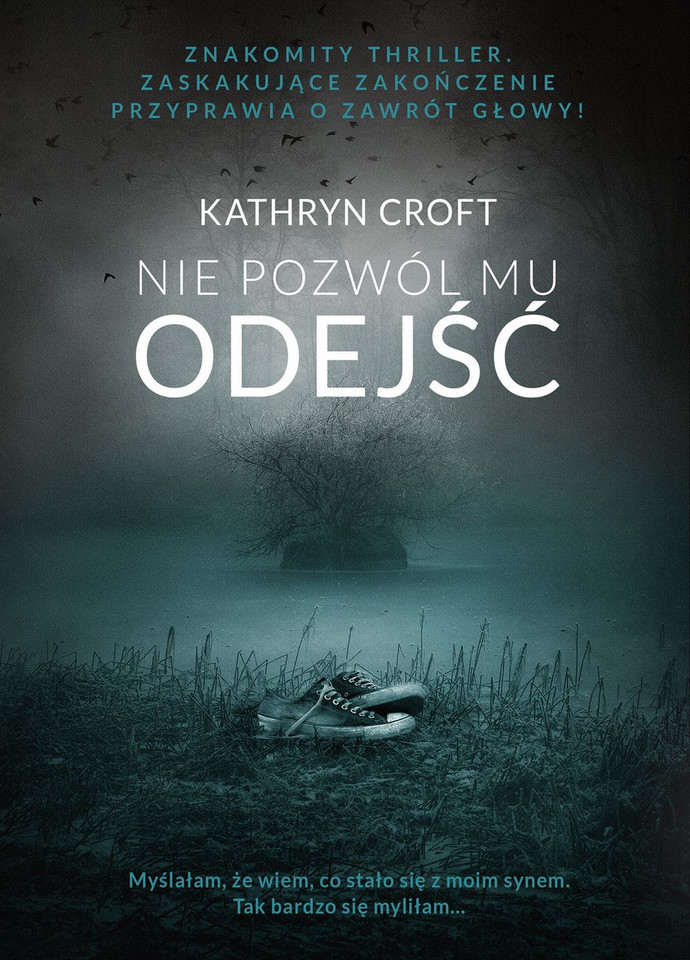 Kathryn Croft – &quot;Nie pozwól mu odejść&quot;