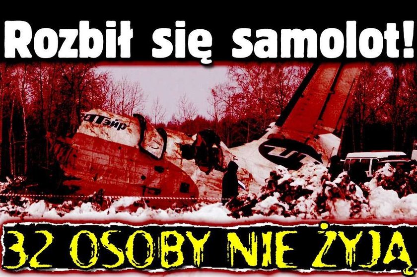 Rozbił się samolot! 32 osoby nie żyją